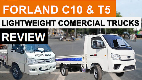 Forland C10 & T5 Diesel Flatbed Pickups.