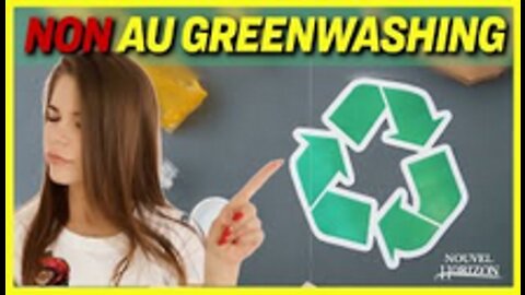 Tromperies, mensonges la face cachée du Greenwashing