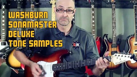 Washburn Sonamaster Deluxe guitar tone samples