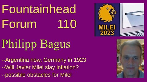 FF-110: Philipp Bagus on Javier Milei's plan to fight inflation for Argentina