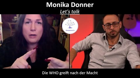 Let's talk - Monika Donner - Die WHO greift nach der Macht - blaupause.tv