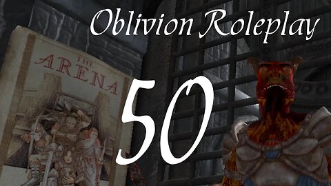 Let's Play Oblivion part 50 - Arena - Part Two