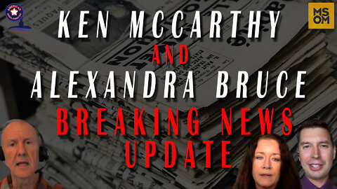 Ken McCarthy and Alexandra Bruce Breaking News Updates