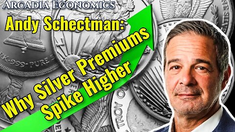Andy Schectman: Why Silver Premiums Spike Higher