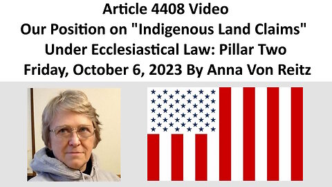 Article 4408 - Our Position on "Indigenous Land Claims" Under Ecclesiastical Law: Pillar Two