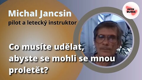 Michal Janczin: Co musíte udělat, abyste se mohli se mnou proletět?