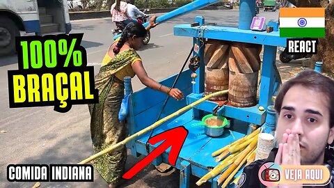 O CALDO DE CANA mais TRABALHOSO do MUNDO! Reagindo a COMIDAS DE RUA INDIANAS | Veja Aqui Reacts