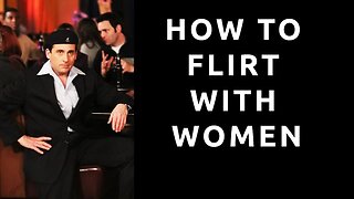 How to Successfully Flirt With Women