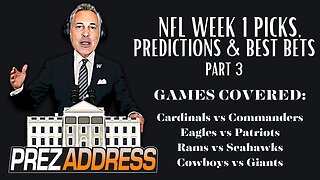 2023 NFL Week 1 Predictions | NFL Picks on Every Week 1 Game Part 3 | NFL Prezidential Address
