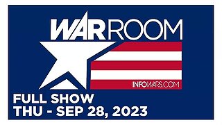 WAR ROOM (Full Show) 09_28_23 Thursday