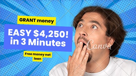 GRANT money EASY $4,250! 3 Minutes to apply! Free money not loan