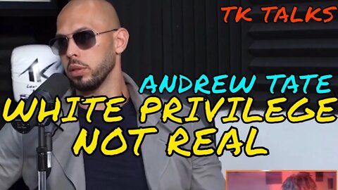 YYXOF Finds - ANDREW TATE X TK TALKS "WHITE PRIVILEGE DOESN'T EXIST" | Highlight #273
