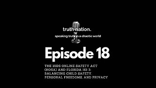 The Kids Online Safety Act & Florida HB 3: Balancing Child Safety, Personal Freedoms, and Privacy