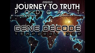 EP 284 - Gene Decode: Temporal War - Removing The Cabal - Area 58 & More