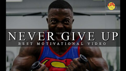 Never Give Up - Best motivational video