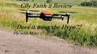 Cfly Faith 2 Review, Can it live up to the Hype Fly with Mike