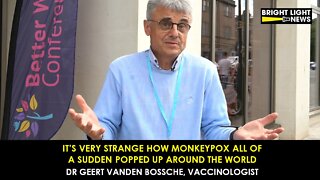 [TRAILER] Very Strange How Monkeypox All of a Sudden Popped Up Globally -Geert Vanden Bossche