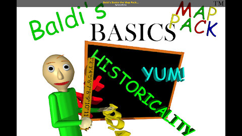Baldi's Basics the Map Pack pt.2