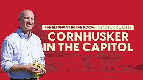 Cornhusker in the Capitol | Senator Pete Ricketts
