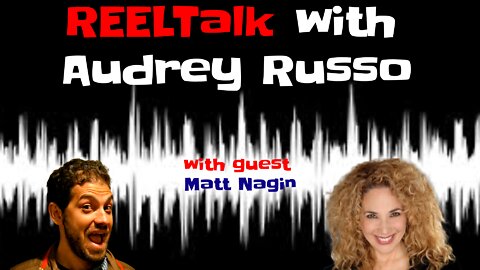 Audrey Russo ReelTalk Radio - Audrey & Matt Discuss Inflation, Elmo, Monkeypox and More!