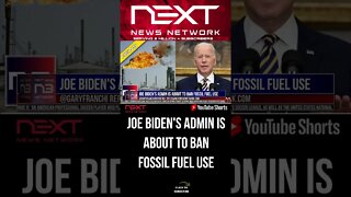 Joe Biden's Admin Is About to Ban Fossil Fuel Use #shorts