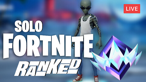 RUNNING MORE SOLO RANKED :: Fortnite :: CHECKING OUT THE NEW SEASON {18+}
