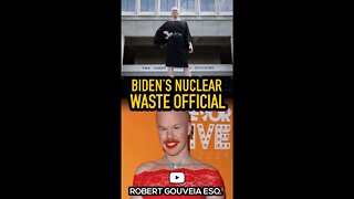 Biden's Nuclear Waste Official ARRESTED #shorts