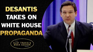 DeSantis Throws Roundhouse Kick at White House Propaganda