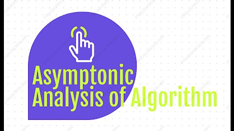 Asymptonic Analysis of Algorithm