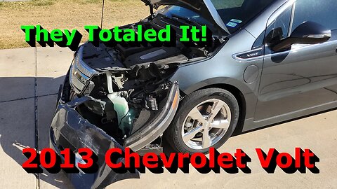 They Totaled It! - 2013 Chevrolet Volt Premium - Part 2