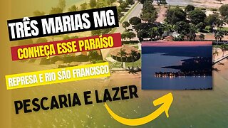 Conheça Três Marias MG o paraíso da pesca esportiva,aqui você pesca no rio São Francisco e Represa .