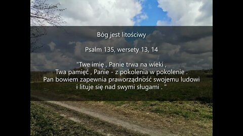 Bóg jest litościwy Psalm 135 , wersety 13, 14