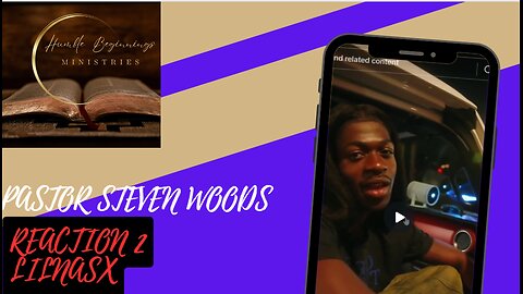 Response to lilnasx| Pastor Steven Woods