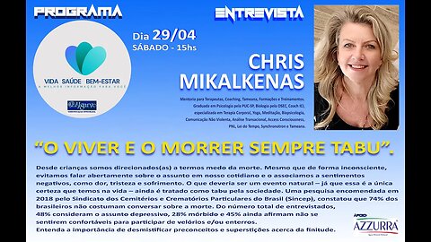 Entrevista com a Terapeuta CHRIS MIKALKENAS.