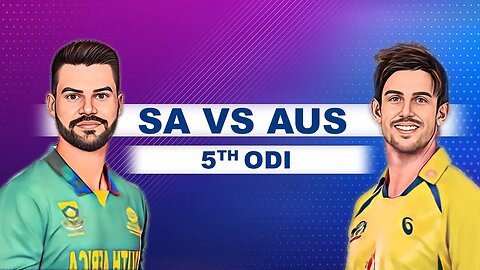 SA vs AUS ODI Live Scores | South Africa vs Australia 5th ODI Live Scores & Commentary | AUS VS SA