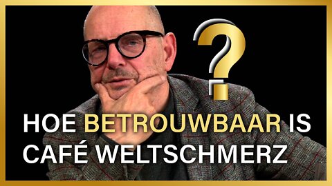 Hoe betrouwbaar is Café Weltschmerz? - Tommy Zwartjes en Max von Kreyfelt