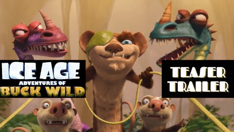 ICE AGE: Adventures of Buck Wild Trailer | 2022 | Official Trailer | January 28