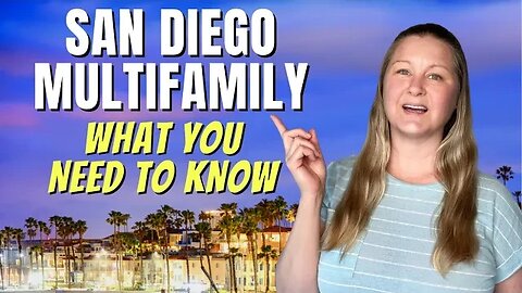 Top 5 Things To Know When Buying Multifamily Property In San Diego California