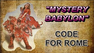 Mystery Babylon --- Code For Rome
