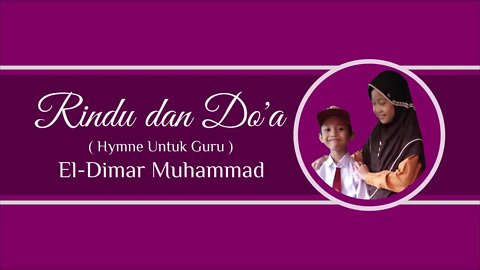 Rindu dan Doa (Lagu Spesial Hari Guru Indonesia)