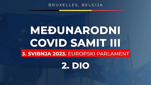 Međunarodni Covid samit III - 2.dio - Europski parlament, Bruxelles