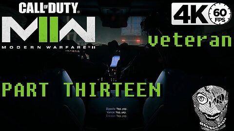 (PART 13) [Hindsight] Modern Warfare II (2022) Veteran 4k60