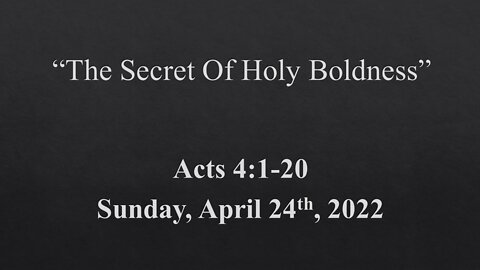 The Secret Of Holy Boldness