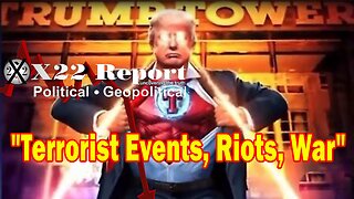 X22 Report Huge Intel: Trump Is Now Baiting The Judge To Throw Him Prison, Terrorist Events, Riots