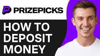 How To Deposit Money on PrizePicks