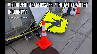 Vision Zero Traffic Safety Initiative a Bust in Quincy?