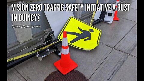 Vision Zero Traffic Safety Initiative a Bust in Quincy?