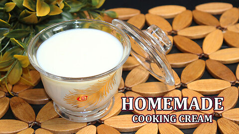 Home made Cooking Cream with only 3 Ingredients