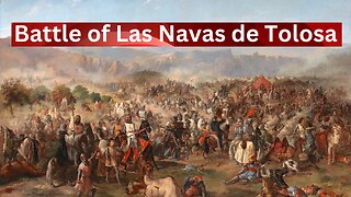 Untold Stories: Journey Into the Battle of Las Navas de Tolosa