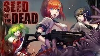 Seed of the Dead: (Final) Act 8